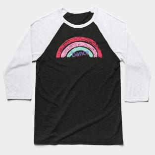 Rainbow Dance Vintage Distressed Graphic for the dancer and dance lover Baseball T-Shirt